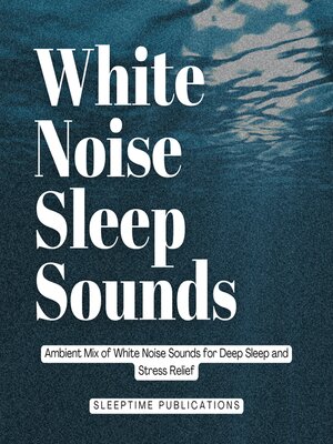 cover image of White Noise Sleep Sounds